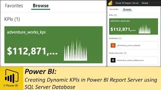 Power BI: Creating Dynamic KPIs in Power BI Report Server using SQL Server Database