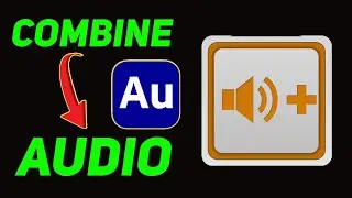 How To Combine Audio In Adobe Audition Tutorial (Really Easy)