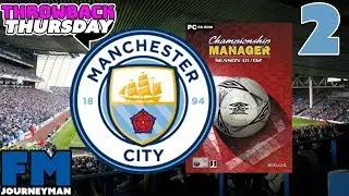 Manchester City Championship Manager 01/02 Series - Part 2 - Season Openers - Throwback Thursday