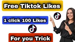 Get 10M TikTok likes||(100%WORKING😲) How To Increase TikTok likes 2023 (2 Best Website 2023)