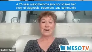 MesoTV | A 21-year mesothelioma survivor shares her story of diagnosis, treatment, and community