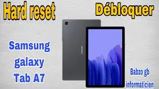 Samsung galaxy TAB A7 HARD RESET | débloquer tablette Samsung A7