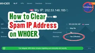 How to Clear Spam IP Address on Whoer | Simple Tutorials