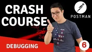 Debugging requests (6) / Postman Crash Course for beginners