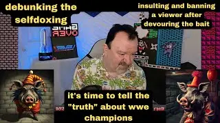 DsP--it's time to tell the "truth" about wwe champions--debunking the selfdoxing