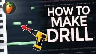 How To Make Drill Beats In FL Studio! (Making A Beat From Scratch)