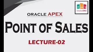 Point Of Sales | Create Environment | Full Course | Lecture-02 | Oracle APEX