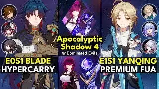 E0S1 Blade Hypercarry & E1S1 Yanqing FUA | Apocalyptic Shadow Floor 4 3 Stars |Honkai: Star Rail 2.4