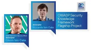 OWASP Flagship Projects: OWASP Security Knowledge Framework - Glenn ten Cate