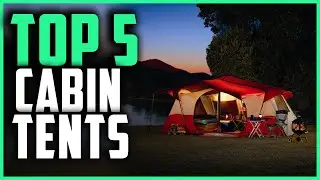 Best Cabin Tents 2023 | Top 5 Instant Cabin Tents