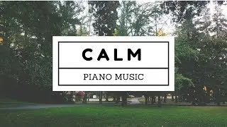 Calm Piano Background Music - Free Download