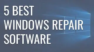 5 Best Windows Repair Software to Fix Any Issues [+FREE]