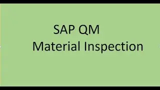 SAP QM - Inspection of incoming material