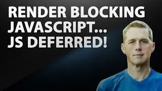 Defer Javascript - Render Blocking Javascript | Development Tutorial 2018 English