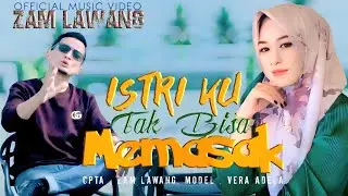 Lagu Dangdut Terbaru, Istri Ku Tak Pandai Memasak / Cipta Zam Lawang - ( Official Music Video )