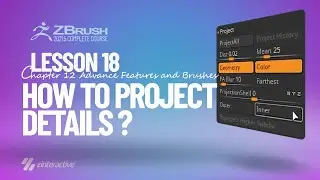 How to Project Details in Zbrush? | Lesson 18 | Chapter 12 | Zbrush 2021.5 Essentials Training