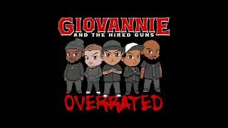 Giovannie and the Hired Guns - Overrated (Audio)