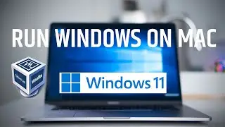 [2022] How to Install Windows 11 on Mac with Virtual Box (Intel)