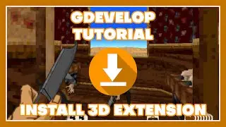 How to install "3D Extension" for #GDEVELOP