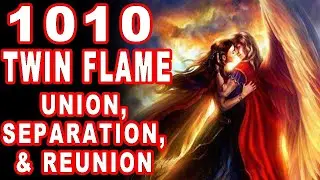 Universe Signals In Life Among Us - 1010 Twin Flame Union Separation And Reunion