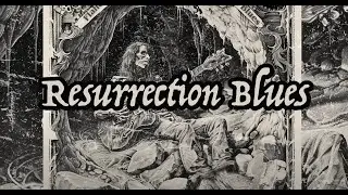 Flaherty Brotherhood - Resurrection  Blues (Lyric Audio)