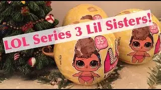 Opening Our First NEW L.O.L. Surprise SERIES 3 LOL Lil Sisters Dolls – Unboxing & Review #CollectLOL