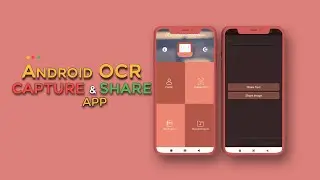 Android OCR Snap & Share Application | Android App Project Ideas