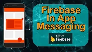 Firebase In App Messaging Android Studio| Firebase.