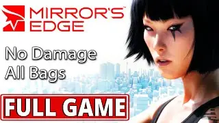 Mirror's Edge (100%) - FULL GAME walkthrough | Longplay