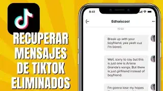 Cómo RECUPERAR Mensajes De TIKTOK Eliminados