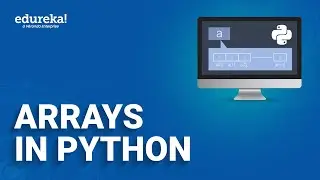 Arrays In Python | Python Array Operations | Python Tutorial For Begianners  | Edureka Rewind