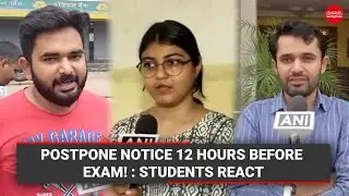 Students speak on last moment NEET-PG postponement