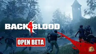 Back 4 Blood Open Beta Gameplay Trailer | Left 4 Dead | Turtle Rock Studios