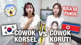 COWOK KOREA SELATAN  vs. COWOK KOREA UTARA BEDANYA? | KOK JADI TAKUT ??