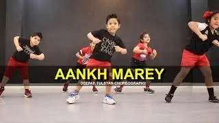 Aankh Marey | Cute Jr. Kids | Deepak Tulsyan Choreography | G M Dance