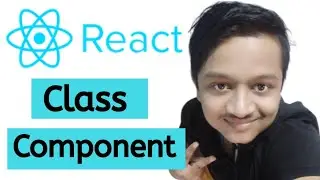 Class components In React ||Props & State properties || PythonEpoint Tutorial