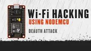 De-authentication Attack Using NodeMCU