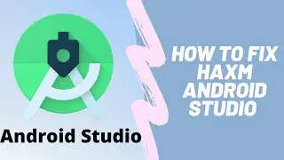 How to Fix HAXM Android Studio Installation Error #AMD Processor