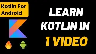 Kotlin tutorial for beginners | Full course | kotlin tutorial | kotlin for android | Kotlin