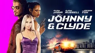 Johnny & Clyde Official Trailer