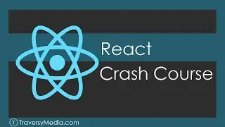 React JS Crash Course (2019)