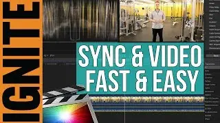 How To Sync Audio and Video Fast & Easy - Final Cut Pro X Tutorial