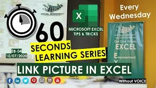 Link Picture in Excel - 60 SECONDS LEARNING SERIES - (EB-04 - Every Wed)