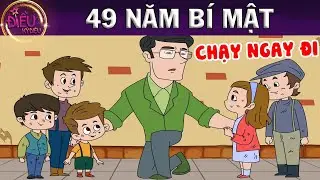 49 NĂM BÍ MẬT - TRUYỆN CỔ TÍCH - QUÀ TẶNG CUỘC SỐNG - KHOẢNG KHẮC KỲ DIỆU - PHIM HOẠT HÌNH HAY 2024