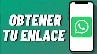 Cómo obtener tu enlace de WhatsApp