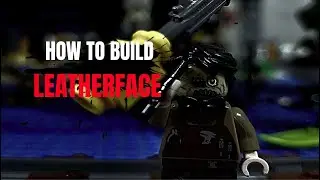 How To Build Leatherface