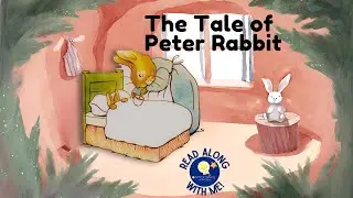 The Original Tale of Peter Rabbit - Read Aloud Kids Book - A Bedtime Story with Dessi! - Story time