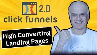 How to create a high converting landing page in ClickFunnels 2.0 – Best landing page builder