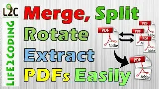 How to Combine or Merge, Split, Extract and Rotate Pages of a PDF Easily for Free on Windows