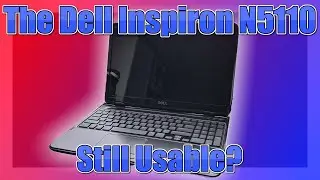 Can you still GAME on this DELL laptop? - A review of the Dell Inspirion N5110